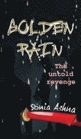 bokomslag Golden Rain: The untold revenge