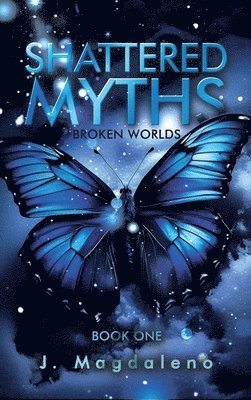 bokomslag Broken Worlds: Shattered Myths: Book One