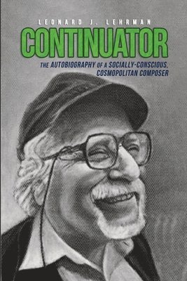 Leonard J Lehrman, Leonard J. Lehrman - Continuator, Häftad