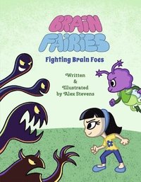 bokomslag Brain Fairies: Fighting Brain Foes