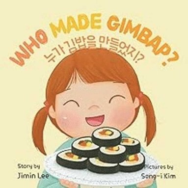 bokomslag Who Made Gimbap? [Bilingual Korean/English]