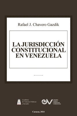 Rafael J Chavero Gazdik, Rafael J. Chavero Gazdik, RAFAEL J. CHAVERO GAZDIK - Jurisdicción Constitucional En Venezuela, Häftad