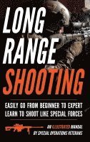 bokomslag Long Range Shooting: An Illustrated Manual