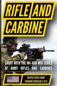 bokomslag The Official US Army Rifle and Carbine Handbook - Updated