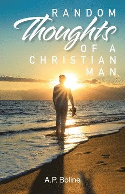 bokomslag Random Thoughts of a Christian Man