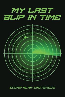 My Last Blip in Time 1