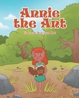 bokomslag Annie the Ant