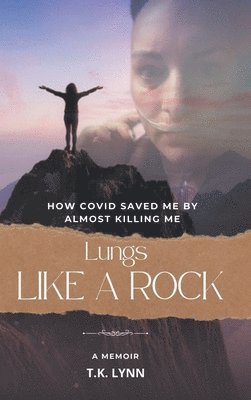 bokomslag Lungs Like a Rock