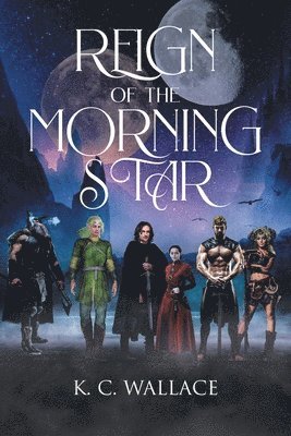 Reign of the Morning Star 1