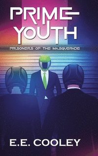 bokomslag Prime Youth: Prisoners of the Masquerade