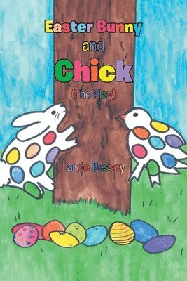 Easter Bunny and Chick (The Play) 1