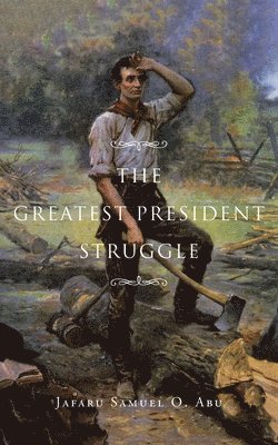 Greatest President Struggle 1