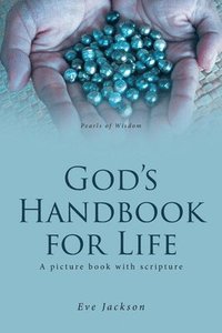 bokomslag God's Handbook for Life