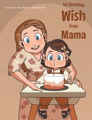 bokomslag 1st Birthday Wish from Mama