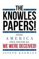 bokomslag Knowles Papers!