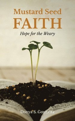 Mustard Seed FAITH 1