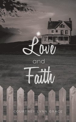 Love and Faith 1