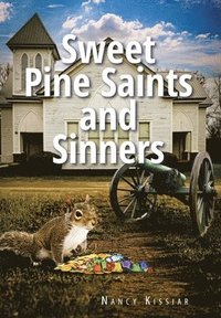 bokomslag Sweet Pine Saints and Sinners