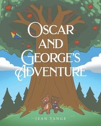 bokomslag Oscar and George's Adventure
