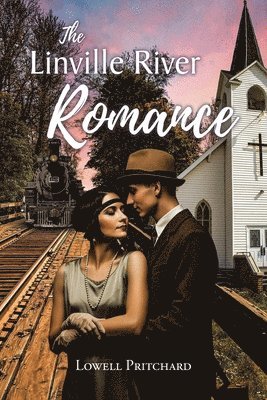 bokomslag The Linville River Romance