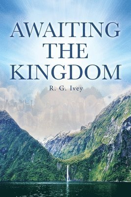 bokomslag Awaiting the Kingdom