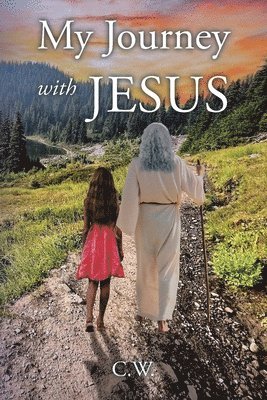 C W - My Journey with JESUS, Häftad