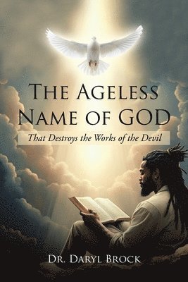 The Ageless Name of God 1