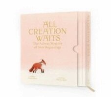 Gayle Boss - All Creation Waits -- Deluxe Edition: The Advent Mystery of New Beginnings, Inbunden