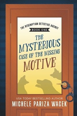 Michele Pw (Pariza Wacek), Michele PW (Pariza Wacek) - Mysterious Case of the Missing Motive, Häftad