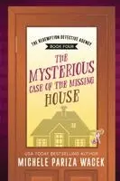 Michele Pw (Pariza Wacek) - Mysterious Case of the Missing House, Häftad. Tillgänglighet: Lägg i varukorg