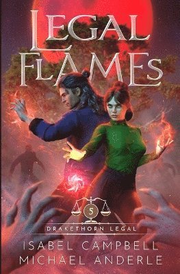 Isabel Campbell, Michael Anderle - Legal Flames, Häftad