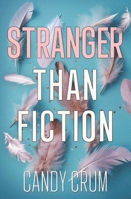 Candy Crum - Stranger than Fiction, Häftad