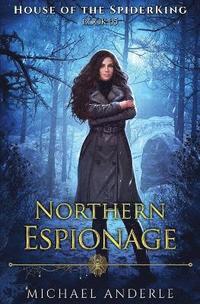 bokomslag Northern Espionage