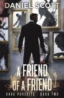 Friend of a Friend 1