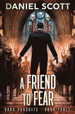 Daniel Scott, David Beers - Friend to Fear, Häftad
