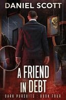 Daniel Scott, David Beers - Friend in Debt, Häftad