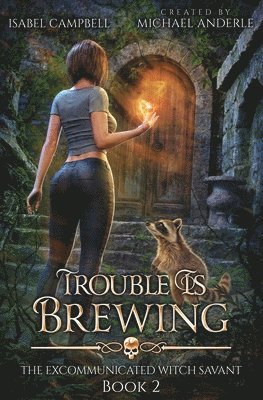 Isabel Campbell, Michael Anderle - Trouble is brewing, Häftad