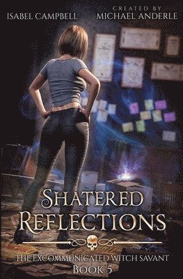 Isabel Campbell, Michael Anderle - Shattered Reflections, Häftad