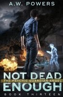 A W Powers - Not Dead Enough, Häftad. Tillgänglighet: Lägg i varukorg