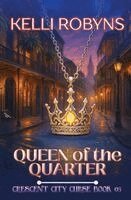 Kelli Robyns, Michael Anderle - Queen of the Quarter, Häftad