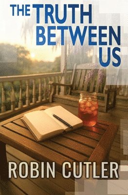 Robin Cutler, Michael Anderle - Truth Between Us, Häftad