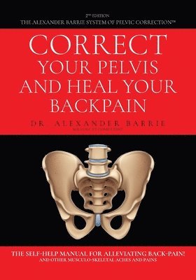 Correct Your Pelvis and Heal Your Back-pain 1