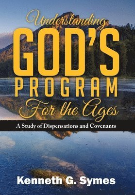 Understanding God's Program for the Ages 1