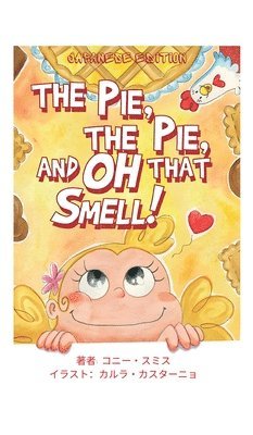 Connie Smith - Pie, The Pie and Oh That Smell!, Inbunden