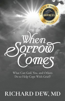 When Sorrow Comes 1