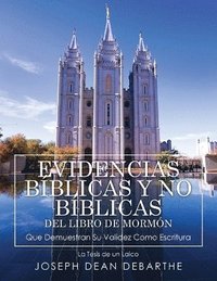 bokomslag Evidencias Bblicas Y No Bblicas del Libro de Mormn