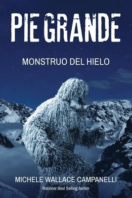 Michele Wallace Campanelli, Michele  Wallace Campanelli - Pie Grande, Häftad