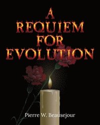 bokomslag Requiem for Evolution