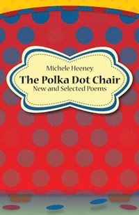 bokomslag The Polka Dot Chair