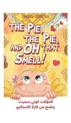 Connie Smith - The Pie, The Pie and Oh That Smell!, Inbunden